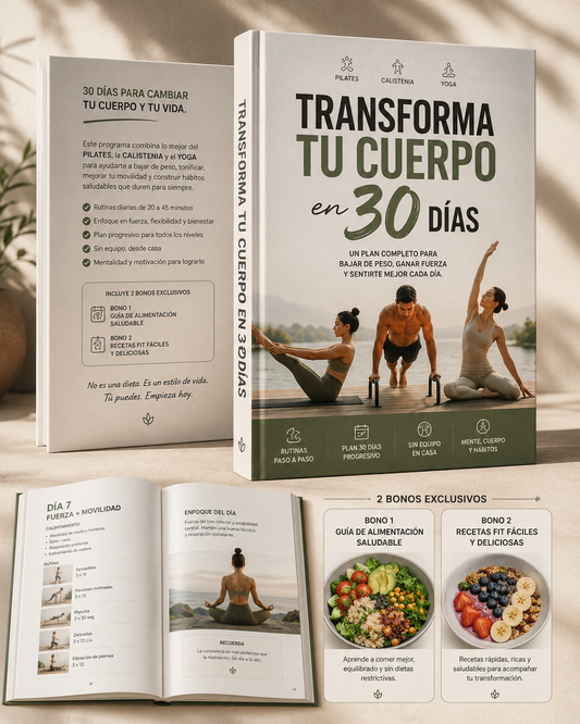 Transforma tu cuerpo en 30 días + 5 bonus de regalo!!🎁🎁